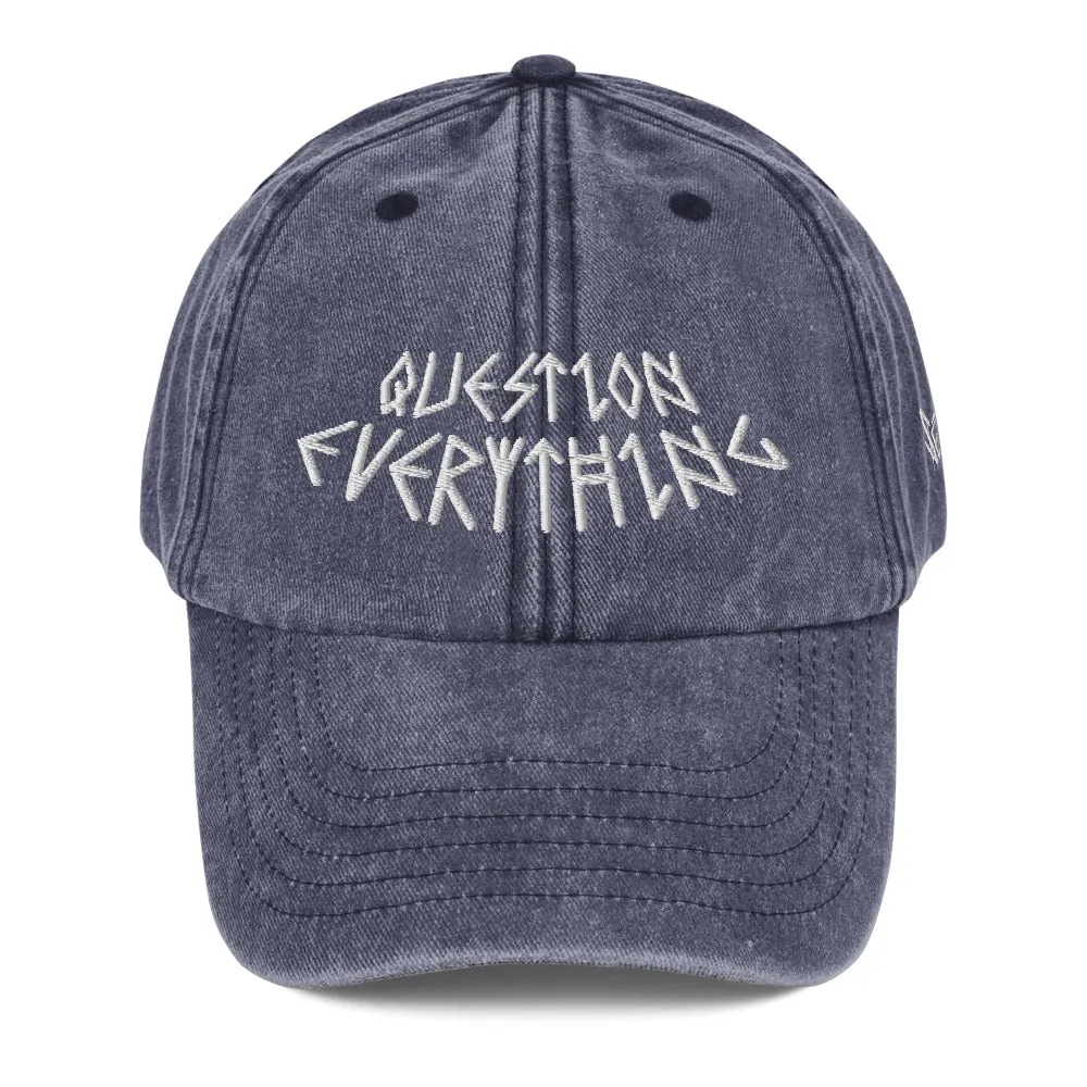 QUESTION EVERYTHING FADED VINTAGE DADDY HAT